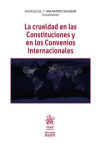 Image du vendeur pour La crueldad en las Constituciones y en los Convenios Internacionales mis en vente par AG Library