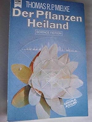 Seller image for Der Pflanzen Heiland. for sale by Gabis Bcherlager