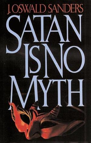 Seller image for Satan is No Myth for sale by WeBuyBooks