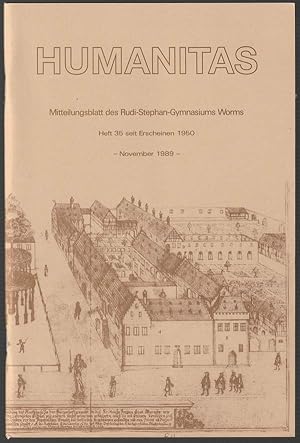 Humanitas. Mitteilungsblatt des Rudi-Stephan-Gymnasiums Worms. November 1989, Heft 35 seit Ersche...