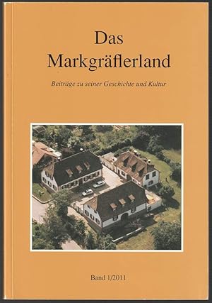 Das Markgräflerland. Beiträge zu seiner Geschichte und Kultur. Band 1.