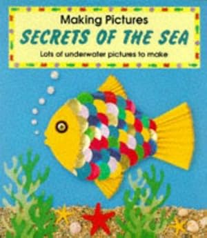 Seller image for Making Pictures: Secrets of the Sea (Paperback) for sale by WeBuyBooks