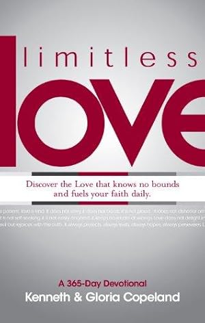 Imagen del vendedor de Limitless Love: Discover the Love That Knows No Bounds and Fuels Your Faith Daily: A 365-Day Devotional a la venta por WeBuyBooks