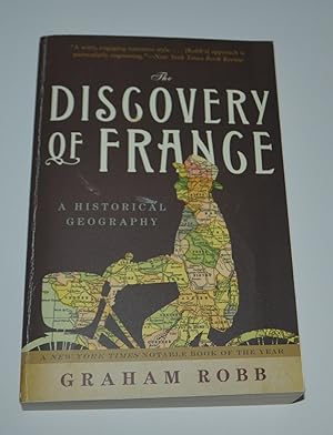 Seller image for The Discovery of France: A Historical Geography for sale by Bibliomadness