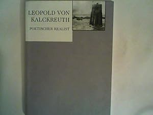 Bild des Verkufers fr Leopold von Kalckreuth: poetischer Realist zum Verkauf von ANTIQUARIAT FRDEBUCH Inh.Michael Simon