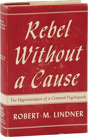 Rebel Without a Cause (First Edition)