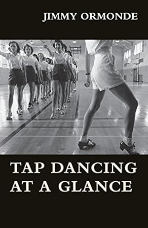 Bild des Verkufers fr Tap Dancing at a Glance by Ormonde, Jimmy [Paperback ] zum Verkauf von booksXpress