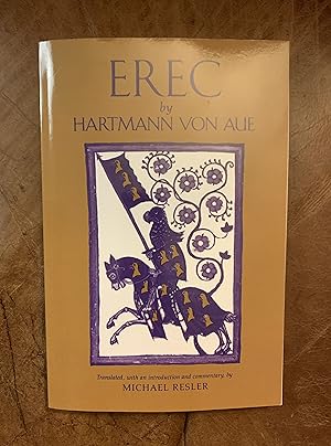 Erec By Hartmann Von Aue Translation, Introduction, Commentary