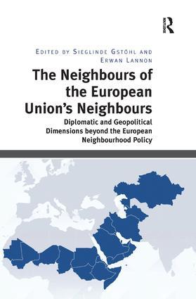 Seller image for Gstoehl, S: The Neighbours of the European Union\ s Neighbour for sale by moluna