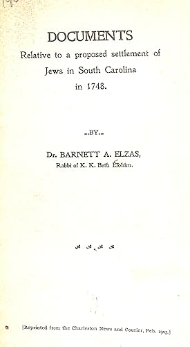 Image du vendeur pour Documents Relative to a Proposed Settlement of Jews in South Carolina in 1748 mis en vente par WeBuyBooks