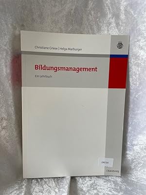 Seller image for Bildungsmanagement: Ein Lehrbuch Ein Lehrbuch for sale by Antiquariat Jochen Mohr -Books and Mohr-