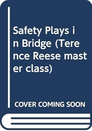 Imagen del vendedor de Safety Plays in Bridge (Terence Reese master class) a la venta por WeBuyBooks