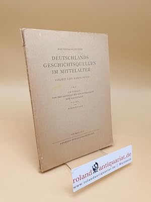 Bild des Verkufers fr Deutschlands Geschichtsquellen im Mittelalter ; 1. Heft : Die Vorzeit von den Anfngen bis zur Herrschaft der Karolinge zum Verkauf von Roland Antiquariat UG haftungsbeschrnkt