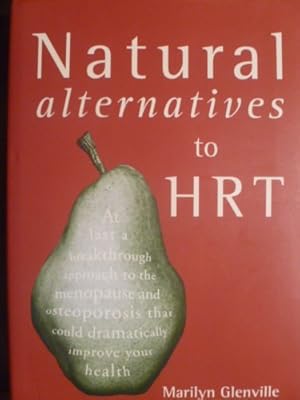 Bild des Verkufers fr Natural Alternatives to HRT zum Verkauf von WeBuyBooks