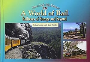 Bild des Verkufers fr World of Rail: Railways of Europe and beyond zum Verkauf von WeBuyBooks