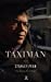 Seller image for Taximan: Stories and Anecdotes from the Back Seat [Soft Cover ] for sale by booksXpress