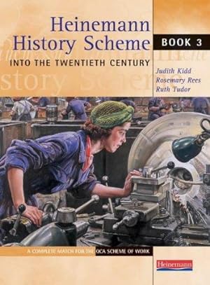 Seller image for Heinemann History Scheme Book 3: Into the 20th Century: Bk. 3 for sale by WeBuyBooks