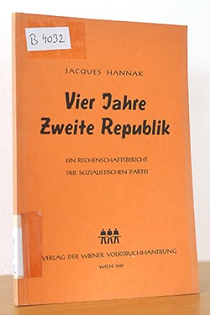 Seller image for Vier Jahre zweite Republik. Ein Rechenschaftsbericht der Sozialistischen Partei for sale by AMSELBEIN - Antiquariat und Neubuch