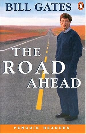 Seller image for The Road Ahead (Penguin Readers, Level 3) for sale by Modernes Antiquariat an der Kyll