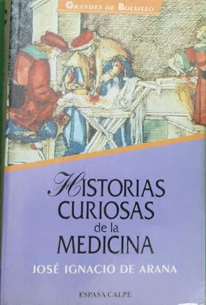 Imagen del vendedor de Historias curiosas de la medicina a la venta por Librería Alonso Quijano