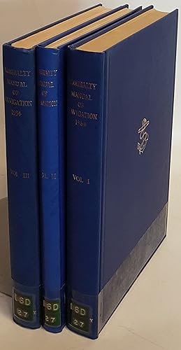 Admiralty Manual of Navigation (3 vols./ 3 Bände) - B.R. 45.