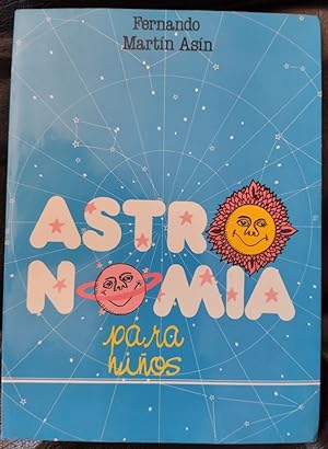 Imagen del vendedor de Astronoma para nios a la venta por Librera Ofisierra