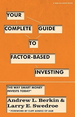 Bild des Verkufers fr Your Complete Guide to Factor-Based Investing zum Verkauf von moluna