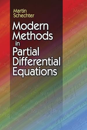 Immagine del venditore per Modern Methods in Partial Differential Equations (Dover Books on Mathematics) by Schechter, Martin [Paperback ] venduto da booksXpress