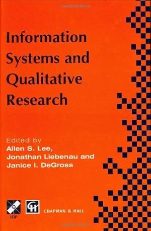 Immagine del venditore per Information Systems and Qualitative Research: Proceedings of the IFIP TC8 WG 8.2 International Conference on Information Systems and Qualitative . in Information and Communication Technology) [Hardcover ] venduto da booksXpress