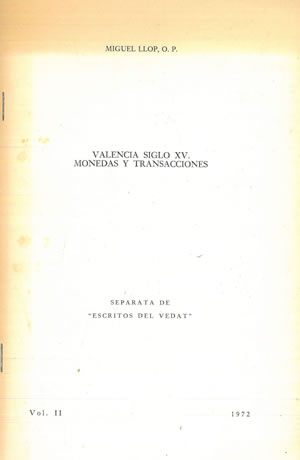 Imagen del vendedor de VALENCIA, SIGLO XV. MONEDAS Y TRANSACCIONES. a la venta por Librera Anticuaria Galgo