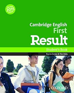 Imagen del vendedor de Cambridge English: First Result: Student's Book: Fully updated for the revised 2015 exam a la venta por WeBuyBooks