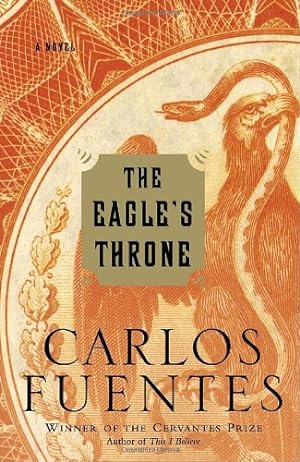 Imagen del vendedor de The Eagle's Throne: A Novel by Fuentes, Carlos [Paperback ] a la venta por booksXpress