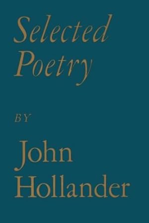 Bild des Verkufers fr Selected Poetry by Hollander, John [Paperback ] zum Verkauf von booksXpress