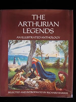 Bild des Verkufers fr The Arthurian Legends : An Illustrated Anthology (No. 600) zum Verkauf von HERB RIESSEN-RARE BOOKS