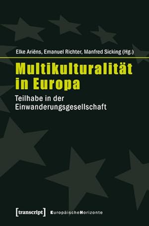 Seller image for Multikulturalitt in Europa Teilhabe in der Einwanderungsgesellschaft for sale by Bunt Buchhandlung GmbH