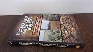 Seller image for Biosequestration And Ecological Diversity: Mitigating And Adapting To Climate Change And Environmental Degradation for sale by BoundlessBookstore