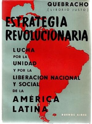 Imagen del vendedor de Estrategia Revolucionaria, lucha por la unidad y por la liberacion nacional y social de la america latina, a la venta por nika-books, art & crafts GbR