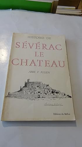 HISTOIRE DE SEVERAC LE CHATEAU