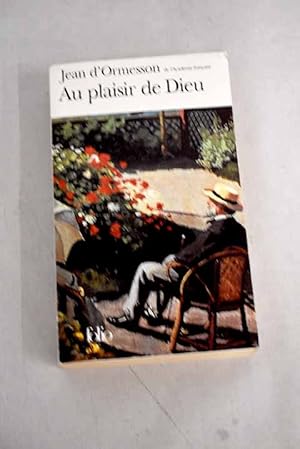 Image du vendeur pour Au plaisir de Dieu mis en vente par Alcan Libros