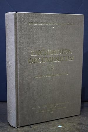 Enchiridion Oecumenicum. Relaciones y Documentos de los Diálogos Interconfesionales de la Iglesia...