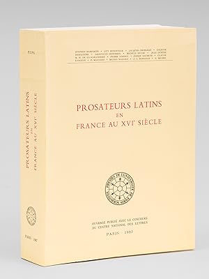 Prosateurs Latins en France au XVIe siècle.