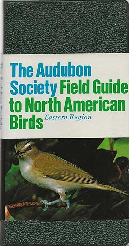 Imagen del vendedor de The Audubon Field Guide to North American Birds Eastern Region a la venta por AcornBooksNH