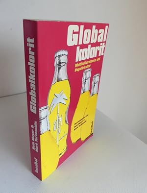 Seller image for Globalkoloriert. Multikulturalismus und Populrkultur. for sale by Antiquariat Maralt
