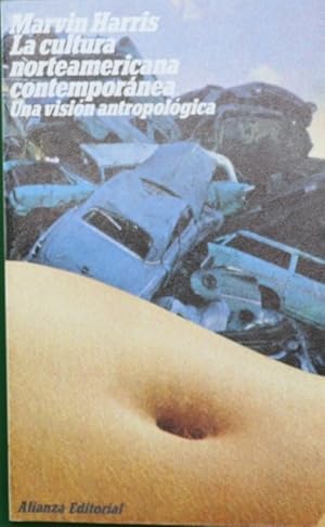 Imagen del vendedor de La cultura norteamericana contempornea : una visin antropolgica a la venta por Librera Alonso Quijano