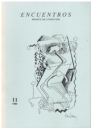 Imagen del vendedor de ENCUENTROS. REVISTA DE LITERATURA. N 11. Jo se Jimnez Lozano: EL pauelo; scar Hahn: John Lennon; Eugenio Montale: Dos poemas; Jos Miguel Ulln: He ah; Fernando Alegra : La rebelin de losp laceres. a la venta por angeles sancha libros