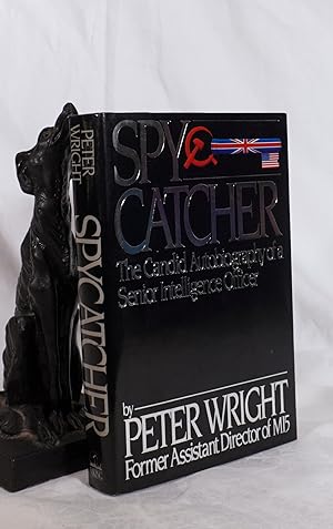 Seller image for SPYCATCHER A Candid Autobiography of A Senior Intelligence Officer for sale by A&F.McIlreavy.Buderim Rare Books