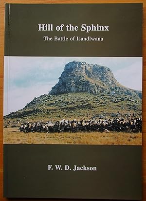 Hill of the Sphinx - The Battle of Isandlwana