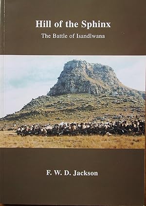 Hill of the Sphinx - The Battle of Isandlwana