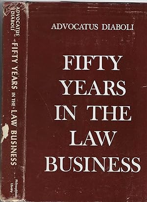 Fifty Years in the Law Business [SIGNED]