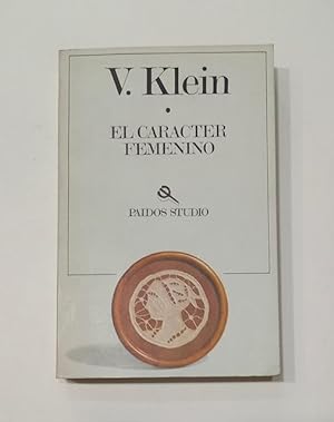 Seller image for El carcter femenino: Historia de una ideologa. for sale by ARREBATO LIBROS